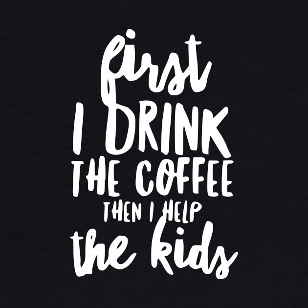 Homeschool Mom Drink Coffee Help Kids Homeschoolin by Humorable